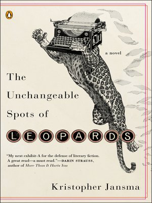 cover image of The Unchangeable Spots of Leopards